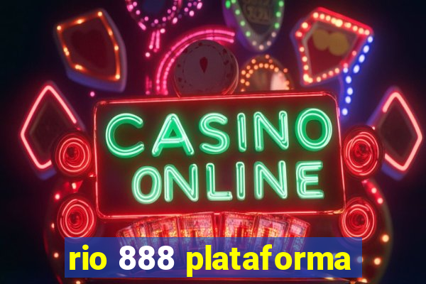 rio 888 plataforma